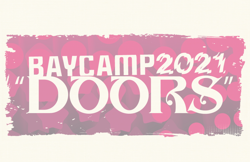 BAYCAMP2021 “DOORS”　第3弾出演アーティスト解禁！